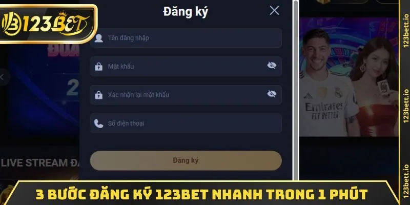 3 bước đăng ký 123BET nhanh trong 1 phút
